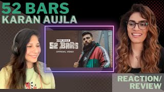 52 BARS KaranAujlaOfficial REACTION  Ikky  Four You EP [upl. by Gina]