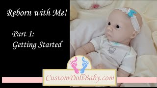 Reborn with Me Part 1 Getting Started [upl. by Canty]