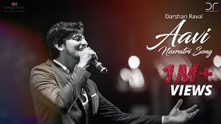 AAVI NAVRATRI SONG  DARSHAN RAVAL  RAHUL MUNJARIYA [upl. by Koby]