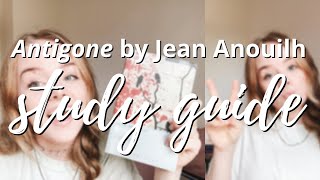 Antigone by Jean Anouilh  Study Guide [upl. by Htor]