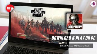 How to Download and Play COD Warzone™ Mobile on PC amp Laptop New Version 2025 [upl. by Nanine716]