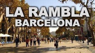 La Rambla Barcelonas Central and Most Famous Boulevard [upl. by Aitel]