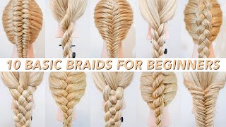 10 Basic Braids For Beginners  How To Braid Hair ⭐️ Cute amp Easy Everyday Hairstyles ⭐️ [upl. by Batista]