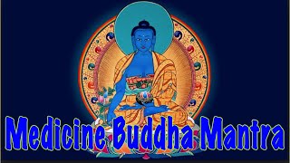 Medicine Buddha Mantra  Original Tibetan Version  Extremely Powerful  藥師佛 Instantly Effective [upl. by Nomyaw330]