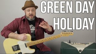 Green Day  Holiday  Guitar Lesson With Solo [upl. by Gudren]