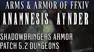 All Anamnesis Anyder Armor Sets FFXIV Patch 52 [upl. by Woolson16]