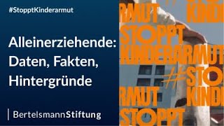 StopptKinderarmut Armutsrisiko von Alleinerziehenden verharrt auf hohem Niveau [upl. by Thane]