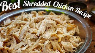 Best Shredded Chicken Recipe [upl. by Cleti]