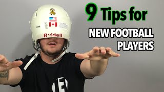 9 Tips for Players New to Football [upl. by Sheley871]