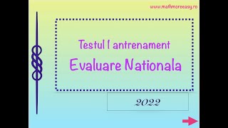 Testul 1 antrenament Evaluare Nationala 2022 [upl. by Anderer]