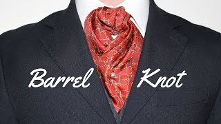 How To Tie an Ascot or Cravat Barrel Knot [upl. by Alliw]