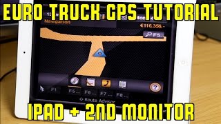 Tutorial Euro Truck Simulator 2 GPS running on iPad and external monitor [upl. by Trbor]