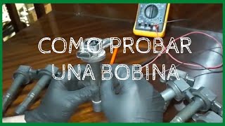 COMO PROBAR FACILMENTE UNA BOBINA INDIVIDUAL DE 4 PINES O 4 CABLES [upl. by Cassil254]