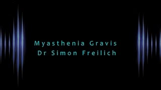 Myasthenia Gravis [upl. by Attenra]