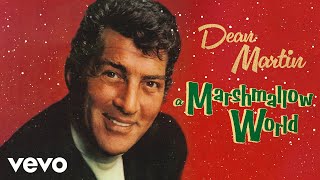 Dean Martin  A Marshmallow World Official Audio [upl. by Amlev376]