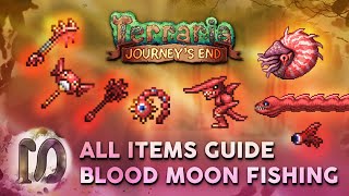 ALL BLOOD MOON FISHING ITEMS  ENEMIES in Terraria 14 Journeys End Full guide Blood Moon Fishing [upl. by Stagg]