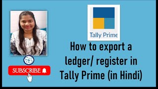 How to Export a register ledger in Tally prime In Hindi [upl. by Hcone]