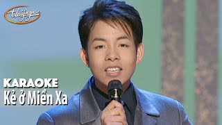 Karaoke  Kẻ Ở Miền Xa Quang Lê [upl. by Nomolas]