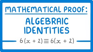 GCSE Maths  How to Prove Algebraic Identities  Proof Part 2 63 [upl. by Trevar]