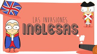 Las invasiones inglesas [upl. by Pheni629]