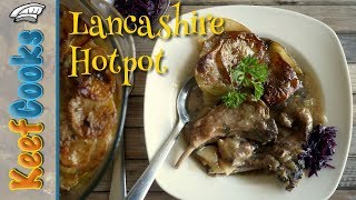 Lancashire Hotpot  Traditional Mutton and Potato Stew [upl. by Rexanne]