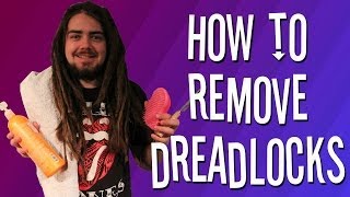 REMOVE DREADLOCKS WITHOUT CUTTING [upl. by Keverian]