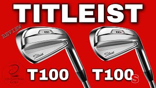 NEW TITLEIST T100 amp T100S 2021  IRON REVIEW [upl. by Nnahsal]