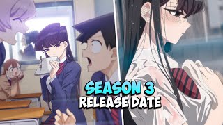 Komi Cant Communicate Season 3 Release Date Situation [upl. by Ailesor469]