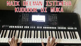 NAIK DELMAN  karaoke keyboard [upl. by Nosreh]