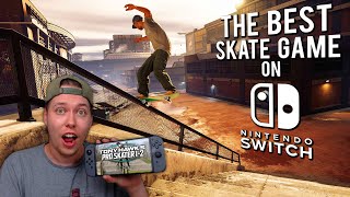 The BEST Skate Game on the Nintendo Switch THPS 12  First Impressions  NS AND CHILL EP 77 [upl. by Zebada]