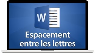 Tutoriel Word 2016  Modifier lespacement entre les lettres [upl. by Arber]