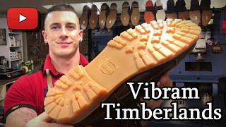 Resoling Timberland Boots  Vibram Soles  Timberland Boot Upgrade [upl. by Binny118]