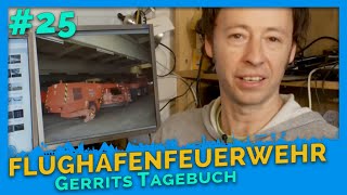 Flughafenfeuerwehr am Knuffingen Airport  Gerrits Tagebuch 25  Miniatur Wunderland [upl. by Cirted]