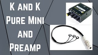 K and K Pure Mini Pickup and Preamp Demo [upl. by Stefano]