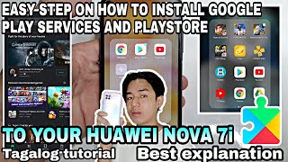 How to install Google play service  Playstore in HUAWEI NOVA 7i  Read the Description  Tagalog [upl. by Tahpos]