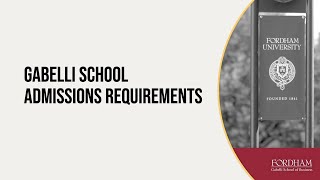 Gabelli School Admissions Requirements [upl. by Kessiah]