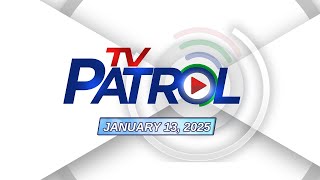 TV Patrol Livestream  January 13 2025 Full Episode Replay [upl. by Askari]