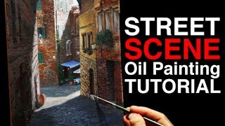 How to paint with PERSPECTIVE  Siena Street Scene  Oil Painting Tutorial [upl. by Atrebor]