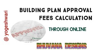 BUILDING PLAN APPROVAL FEES CALCULATION [upl. by Lexine]