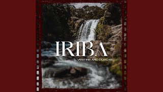 Iriba [upl. by Omsoc]