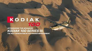 Introducing the Advanced Kodiak 100 Series III [upl. by Ahsien]