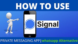 How to Use Signal App Tutorial 2021  The Alternative For WhatsApp [upl. by Inoek]