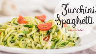 ZucchiniSpaghetti selber machen  einfachKochen [upl. by Catherin]