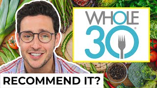 Honest Whole30 Diet Review  Doctor Mike On Diets  Wednesday Checkup [upl. by Inafetse]