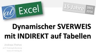 Excel  SVERWEIS und INDIREKT  dynamisch auf Tabellen zugreifen [upl. by Erna361]