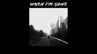 Tucker Beathard  When Im Gone Lyric [upl. by Shaya271]