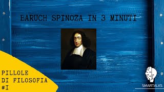 Spinoza in 3 minuti  Pillole di Filosofia [upl. by Imoyn862]