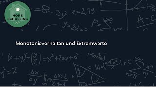 Monotonieverhalten und Extremwerte bestimmen Vorzeichenskizze  Homeschooling Mathe [upl. by Tawney502]