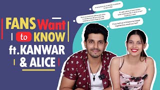 Fans Want To Know Ft Kanwar amp Alice  Marriage Plans  Bigg Boss Khatron amp More [upl. by Stead328]