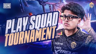 PLAY SQUAD TOURNAMENT  JONATHAN IS BACK  BGMI [upl. by Sined]